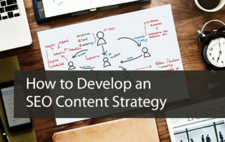 How to Develop an SEO Content Strategy