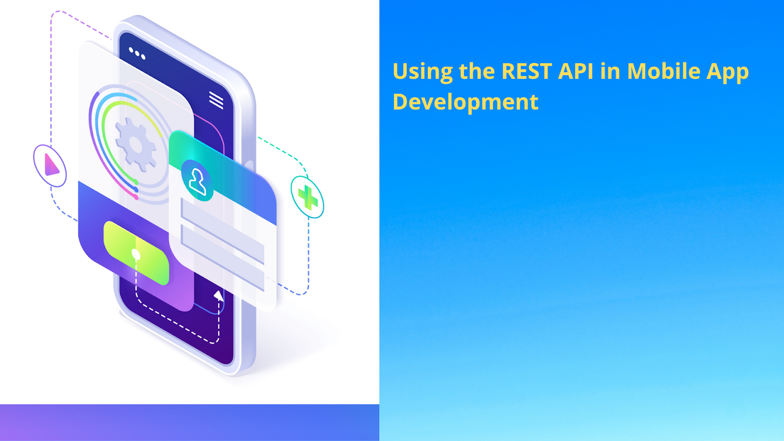 Using the REST API in Mobile App Development