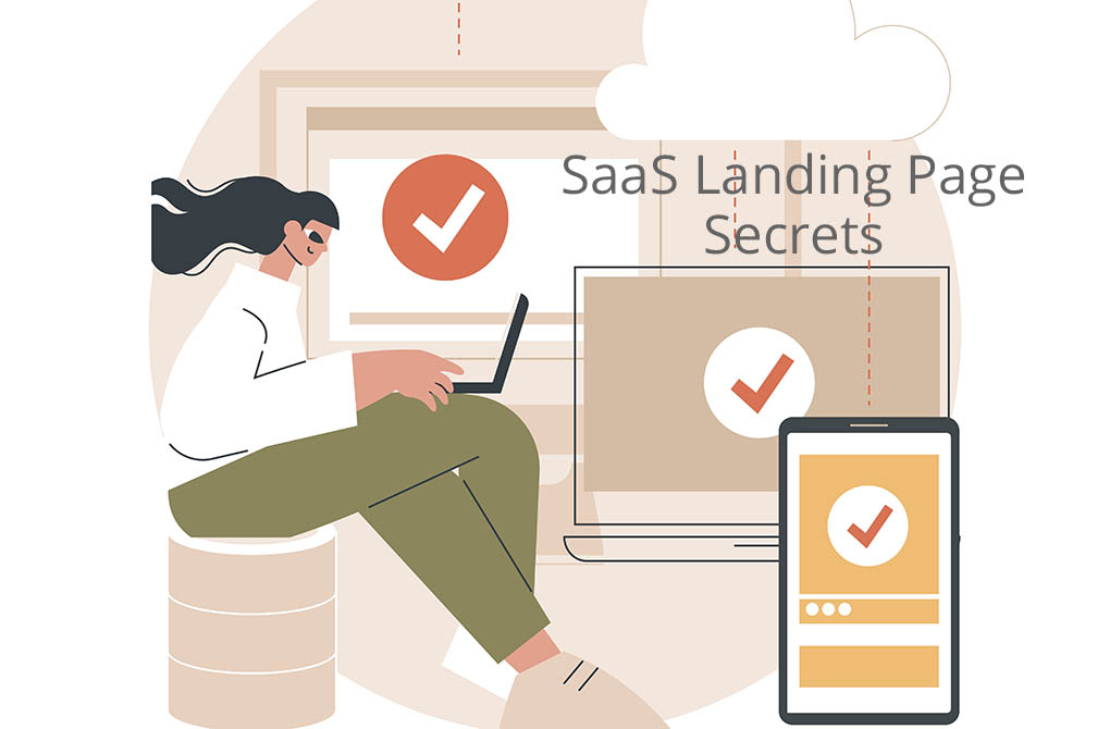 SaaS Landing Page Secrets
