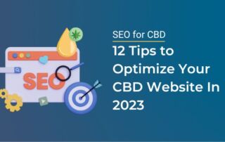 SEO for CBD 12 Tips to Optimize Your CBD Website In 2023
