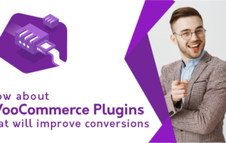 WooCommerce Plugins to Improve Conversions