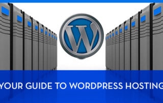 your guide to wordpress hosting