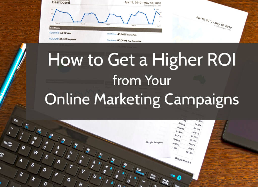 how to get a higher roi