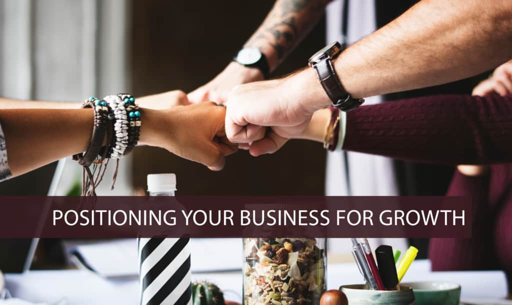 position your business for growth