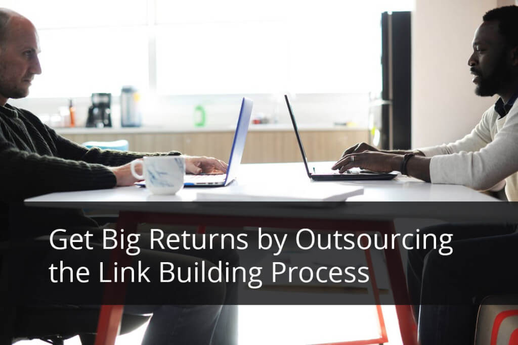 outsourcing the link building process