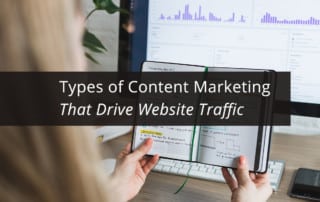 Types of Content Marketing That Drive Website Traffic