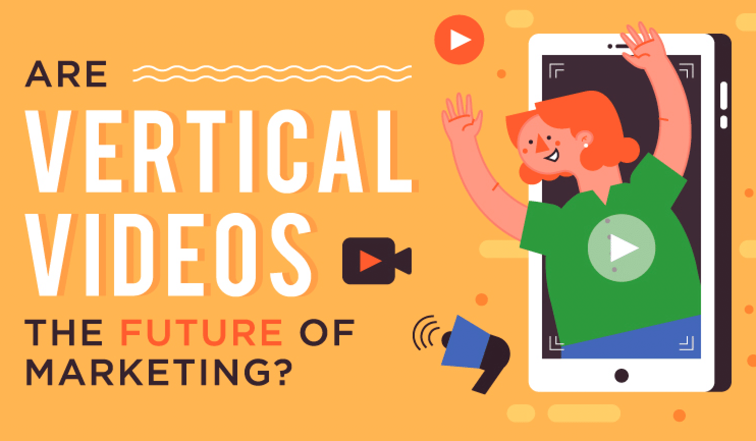 Vertical Videos: The Future of Social Media Marketing