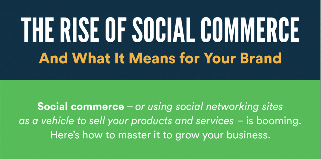 Social Commerce & The Infographic That Shows You How To Leverage It