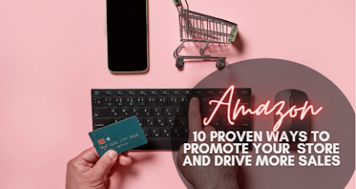 Promote Your Amazon Store