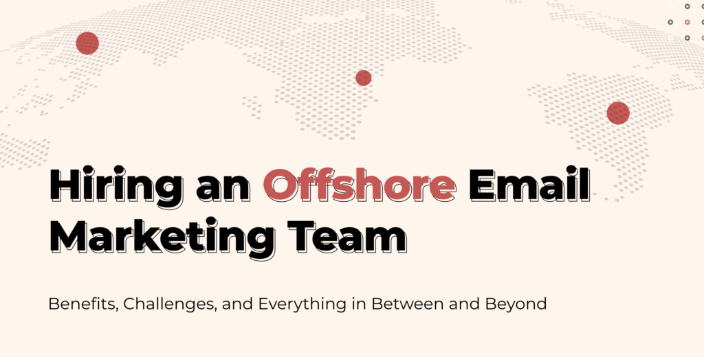 Hiring an Offshore Email Team