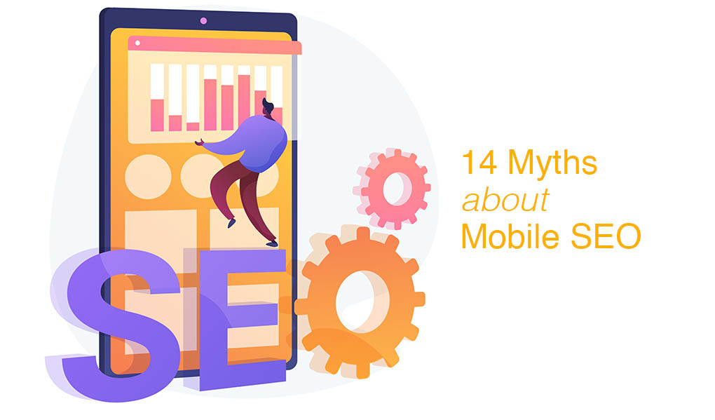14 Myths about Mobile SEO