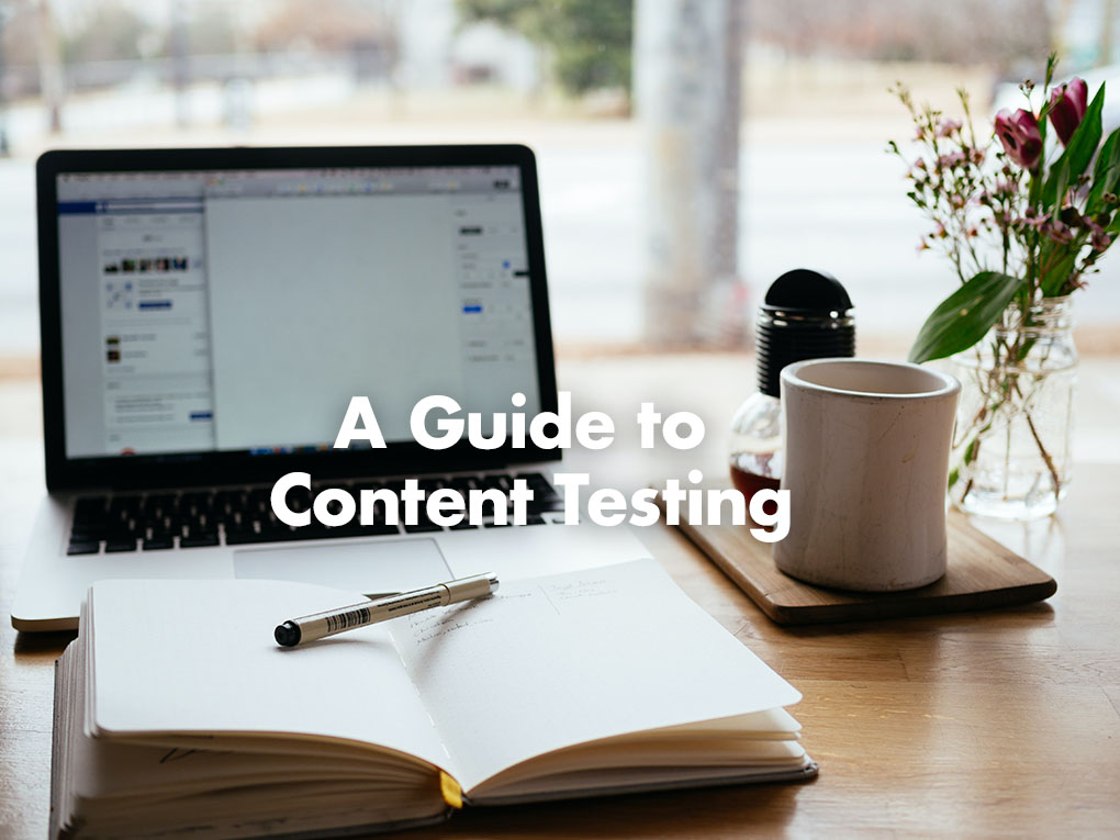 A Guide to Content Testing