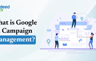 What is Google Ad Campaign Management